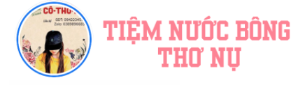 TIỆM NƯỚC BÔNG THƠ NỤ
